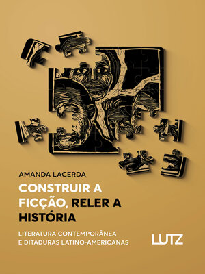 cover image of Construir a Ficção, Reler a História